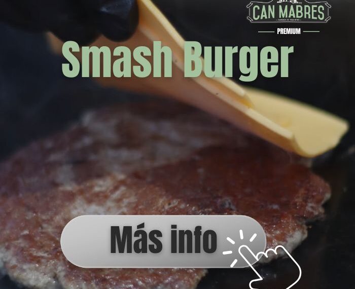 En can mabres somos especialistas en Smash Burger