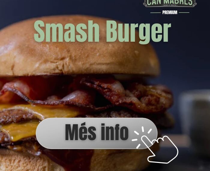 CAN MABRES SMASH BURGER DE CALIDAD